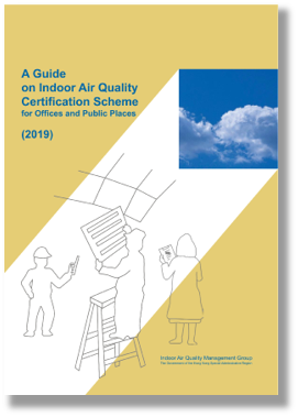 A Guide on Indoor Air Quality Certification Scheme for Offices and Public Places (2019).